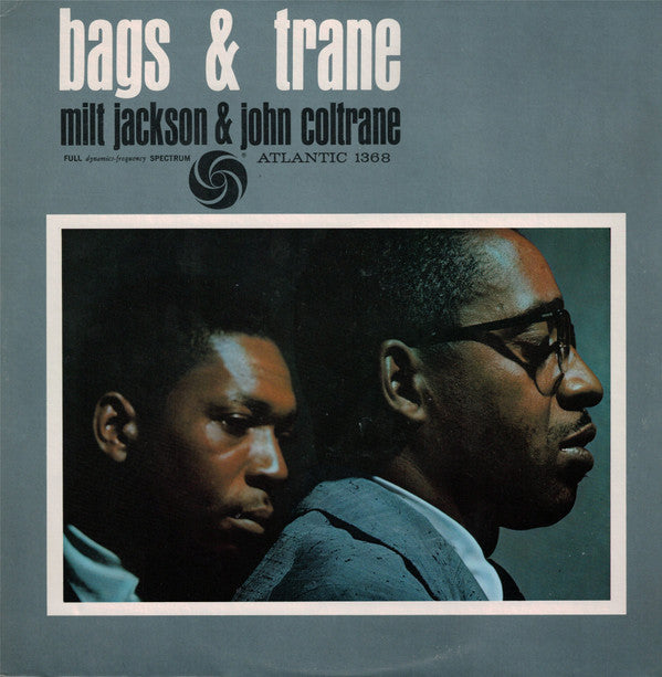 Milt Jackson & John Coltrane : Bags & Trane (LP, Album, RE, Pre)