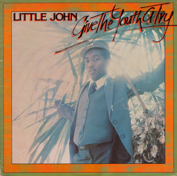 Little John : Give The Youth A Try (LP, Album)