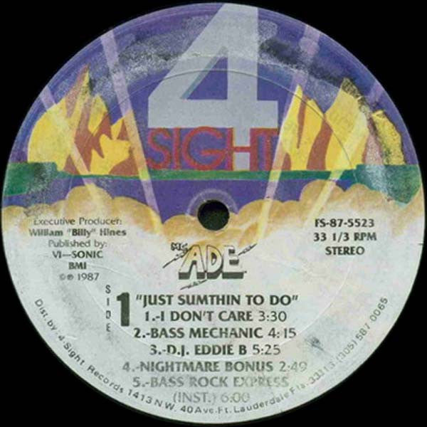 MC. A.D.E. And Posse : Just Sumthin To Do (LP, Album)