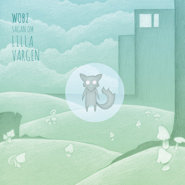 WOBZ ~ Sagan om Lilla Vargen (Vinyl) - Djungel & Jazz