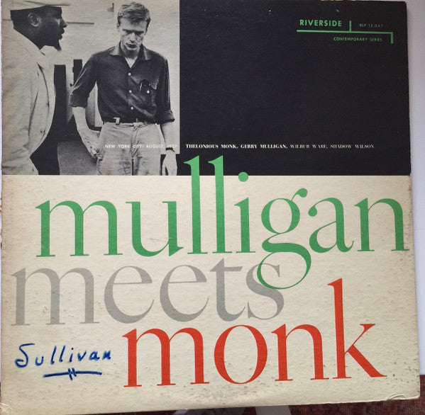 Thelonious Monk And Gerry Mulligan : Mulligan Meets Monk (LP, Album, Mono)