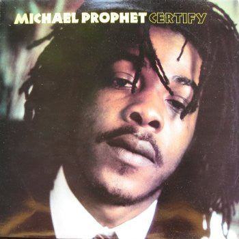 Michael Prophet : Certify (LP, Album)
