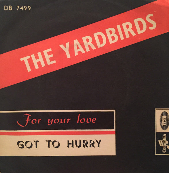 The Yardbirds ~ For Your Love / Got To Hurry (Vinyl) - Djungel & Jazz