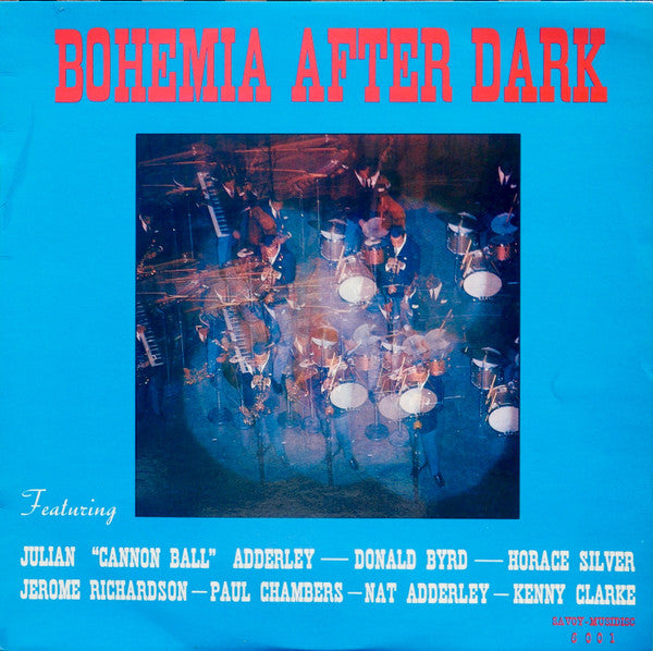 Julian "Cannon Ball" Adderley - Donald Byrd - Horace Silver - Jerome Richardson - Paul Chambers - Nat Adderley - Kenny Clarke ~ Bohemia After Dark (Vinyl) - Djungel & Jazz