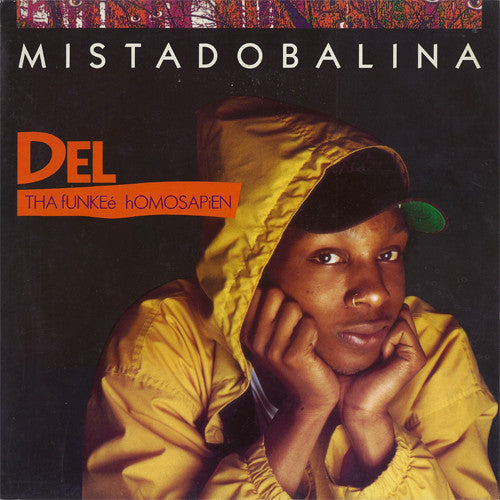 Del Tha Funkee Homosapien ~ Mistadobalina (Vinyl) - Djungel & Jazz