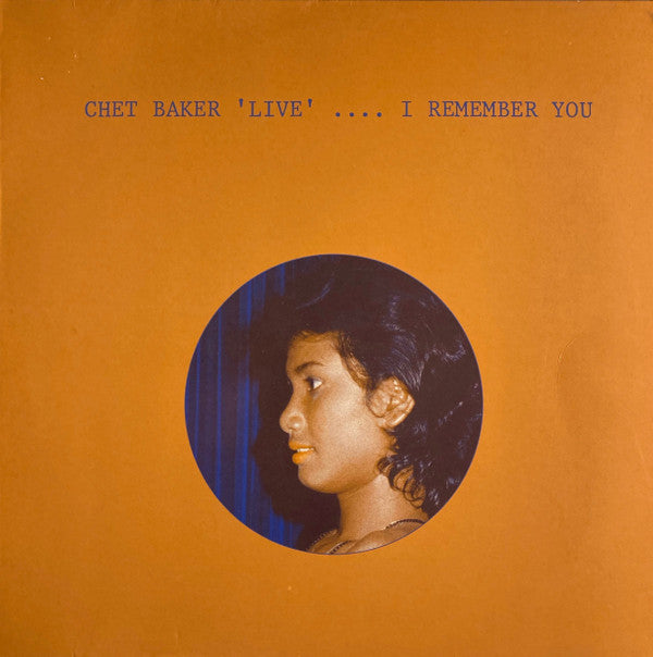 Chet Baker : I Remember You (LP)