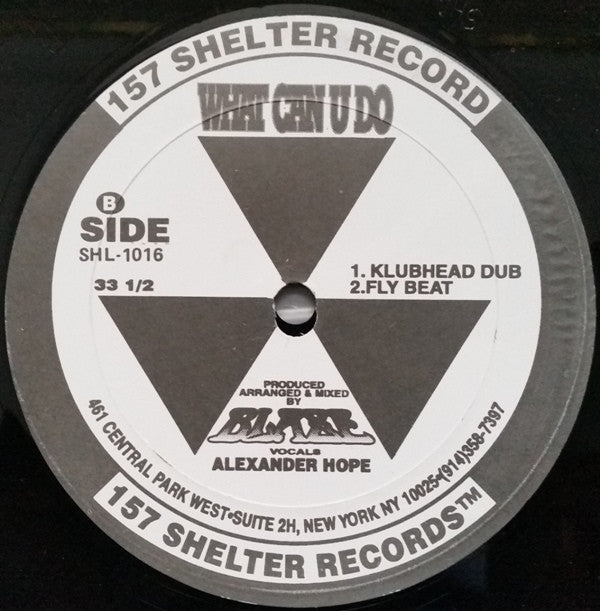 The Mighty Blaze* Featuring Alexander Hope : What Can U Do (12")