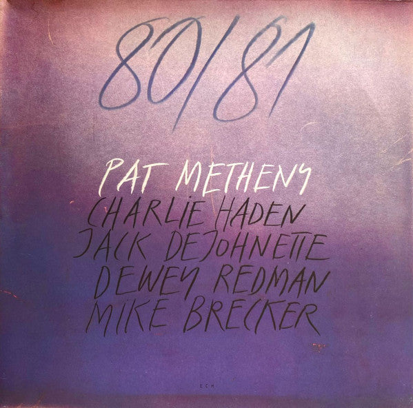 Pat Metheny, Charlie Haden, Jack DeJohnette, Dewey Redman, Michael Brecker : 80/81 (2xLP, Album)