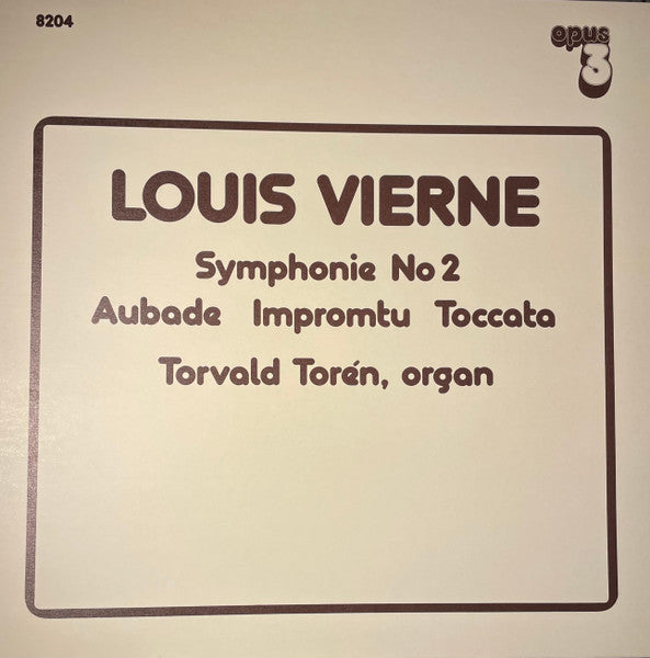 Louis Vierne, Torvald Torén ~ Symphonie No 2 - Aubade - Impromtu - Toccata (Vinyl) - Djungel & Jazz