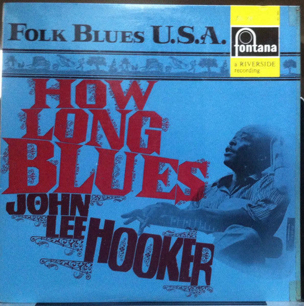John Lee Hooker : How Long Blues  (LP, Album, Mono, RE)