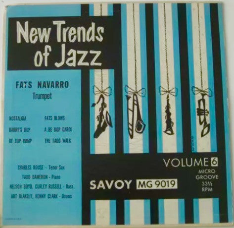 Fats Navarro ~ New Trends Of Jazz - Volume 6 (Vinyl) - Djungel & Jazz