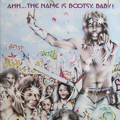 Bootsy's Rubber Band ~ Ahh...The Name Is Bootsy, Baby! (Vinyl) - Djungel & Jazz