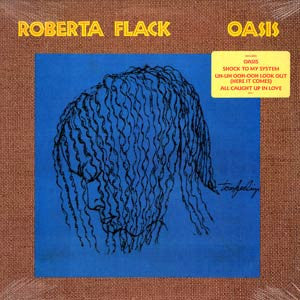 Roberta Flack ~ Oasis (Vinyl) - Djungel & Jazz