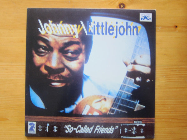 Johnny Littlejohn* : So-Called Friends (LP, Album)