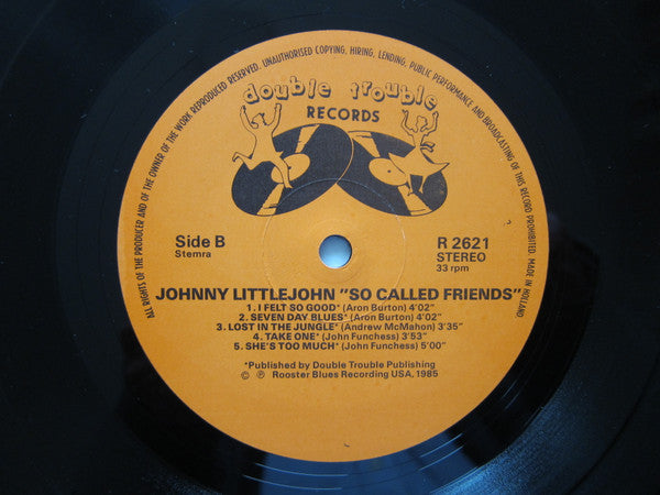 Johnny Littlejohn* : So-Called Friends (LP, Album)