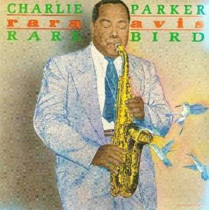 Charlie Parker ~ Rara Avis (Rare Bird) (Vinyl) - Djungel & Jazz