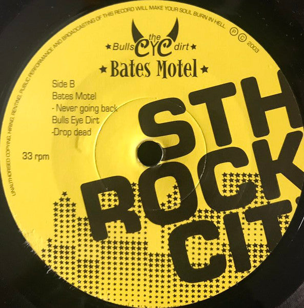 The Bulls Eye Dirt / Bates Motel (4) : Sthlm Rock City (7")