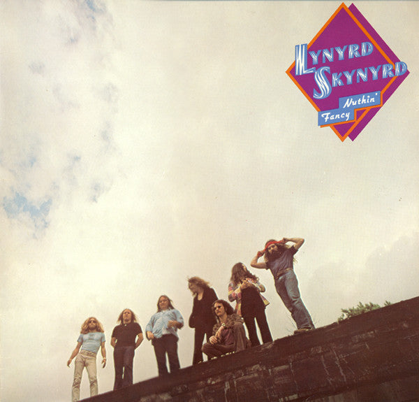 Lynyrd Skynyrd : Nuthin' Fancy (LP, Album, RE)