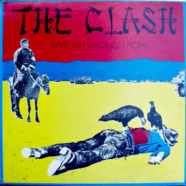 The Clash ~ Give 'Em Enough Rope (Vinyl) - Djungel & Jazz
