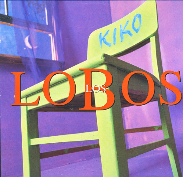 Los Lobos : Kiko (LP, Album)