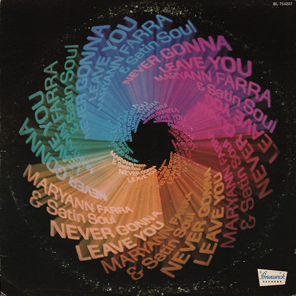 Maryann Farra & Satin Soul : Never Gonna Leave You (LP, Album)