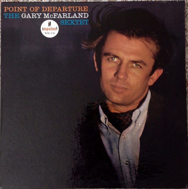 The Gary McFarland Sextet ~ Point Of Departure (Vinyl) - Djungel & Jazz