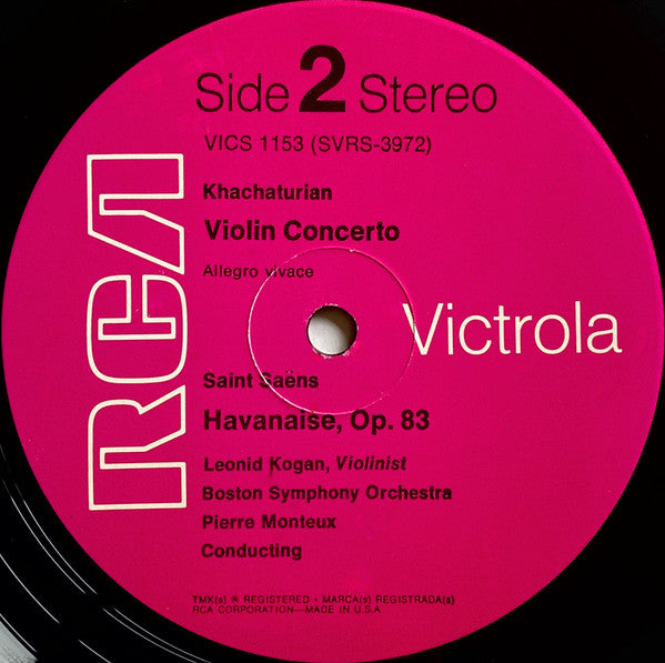 Khachaturian* / Saint-Saëns* ; Leonid Kogan, Boston Symphony Orchestra, Pierre Monteux : Violin Concerto / Havanaise, Op. 83 (LP, RE)