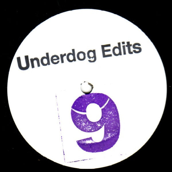 Various : Underdog Edits 9 (12", Unofficial, W/Lbl)