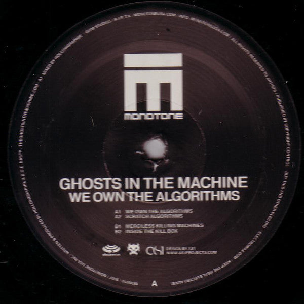Ghosts In The Machine : We Own The Algorithms (12")