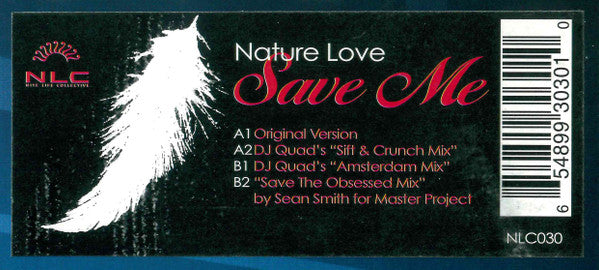 Nature Love : Save Me (12")