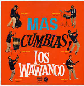 Los Wawanco ~ Mas Cumbias! (Vinyl) - Djungel & Jazz