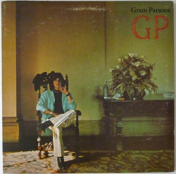 Gram Parsons : GP (LP, Album, RE, RP, Ter)