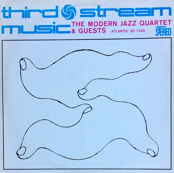The Modern Jazz Quartet & Guests: The Jimmy Giuffre Trio & Beaux Arts String Quartet ~ Third Stream Music (Vinyl) - Djungel & Jazz