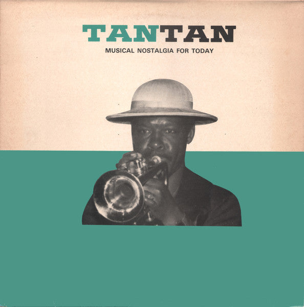 Tan Tan (3) : Musical Nostalgia For Today (LP)
