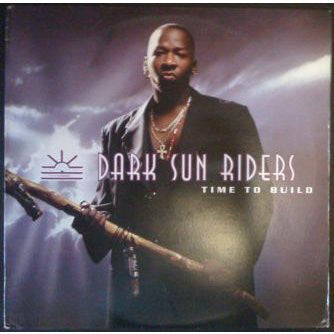 Dark Sun Riders ~ Time To Build (Vinyl) - Djungel & Jazz