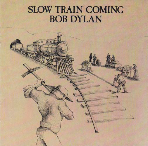 Bob Dylan ~ Slow Train Coming (Vinyl) - Djungel & Jazz