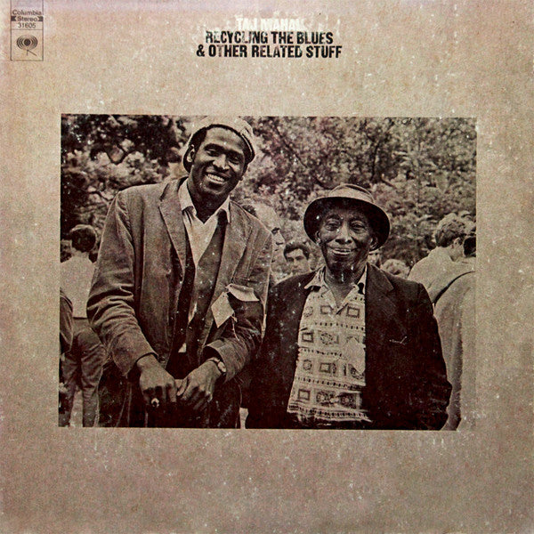 Taj Mahal ~ Recycling The Blues & Other Related Stuff (Vinyl) - Djungel & Jazz