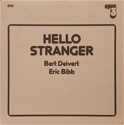 Eric Bibb, Bert Deivert : Hello Stranger (LP)