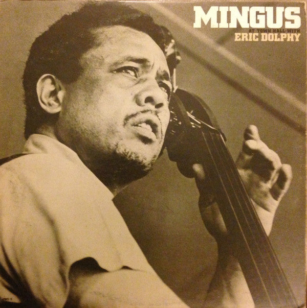 Mingus With Eric Dolphy ~ At Town Hall (Vinyl) - Djungel & Jazz