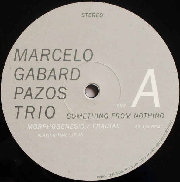 Marcelo Gabard Pazos Trio ~ Something From Nothing (Vinyl) - Djungel & Jazz