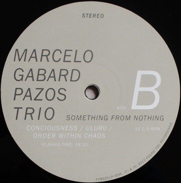 Marcelo Gabard Pazos Trio ~ Something From Nothing (Vinyl) - Djungel & Jazz