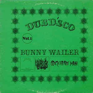 Bunny Wailer : Dubd'sco Vol.1 (LP, Album)