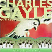 Charles Gayle Quartet ~ Delivered (Vinyl) - Djungel & Jazz