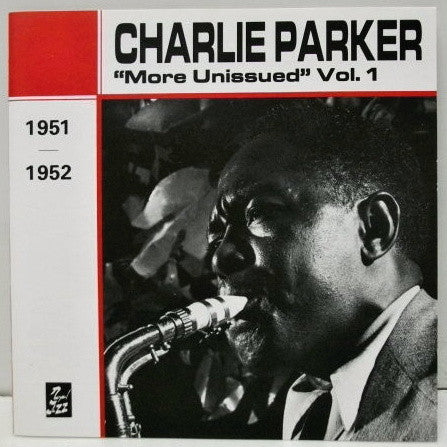 Charlie Parker ~ "More Unissued" Vol. 1 (Vinyl) - Djungel & Jazz