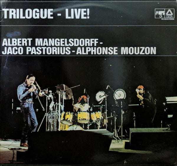 Trilogue - Albert Mangelsdorff - Alphonse Mouzon - Jaco Pastorius ~ Trilogue - Live At The Berlin Jazz Days (Vinyl) - Djungel & Jazz