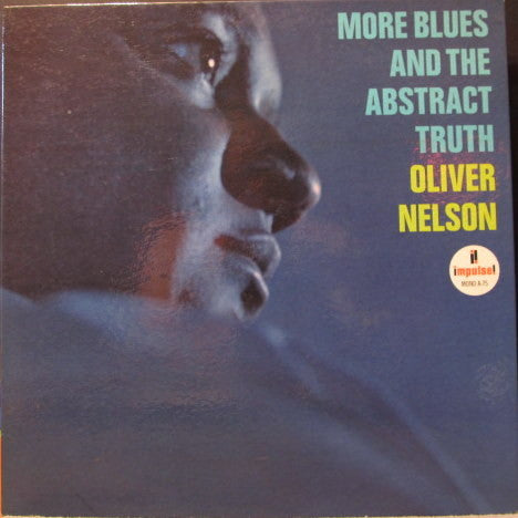 Oliver Nelson ~ More Blues And The Abstract Truth (Vinyl) - Djungel & Jazz