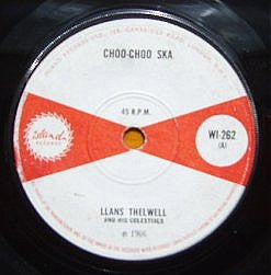 Llans Thelwell And His Celestials : Choo-Choo Ska (7")