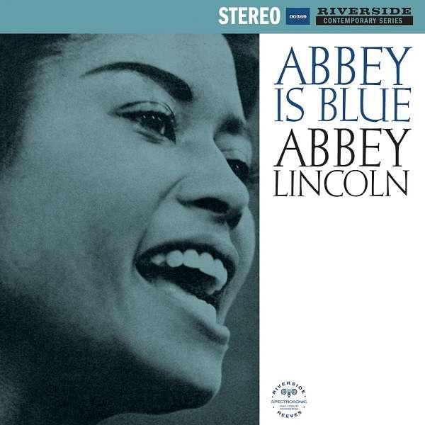 Abbey Lincoln ~ Abbey Is Blue