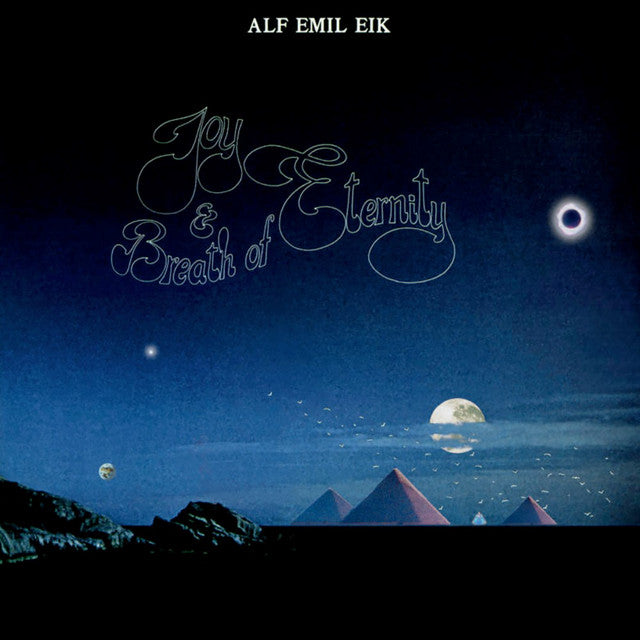 Alf Emil Eik ~ Joy & Breath Of Eternity (Vinyl) - Djungel & Jazz