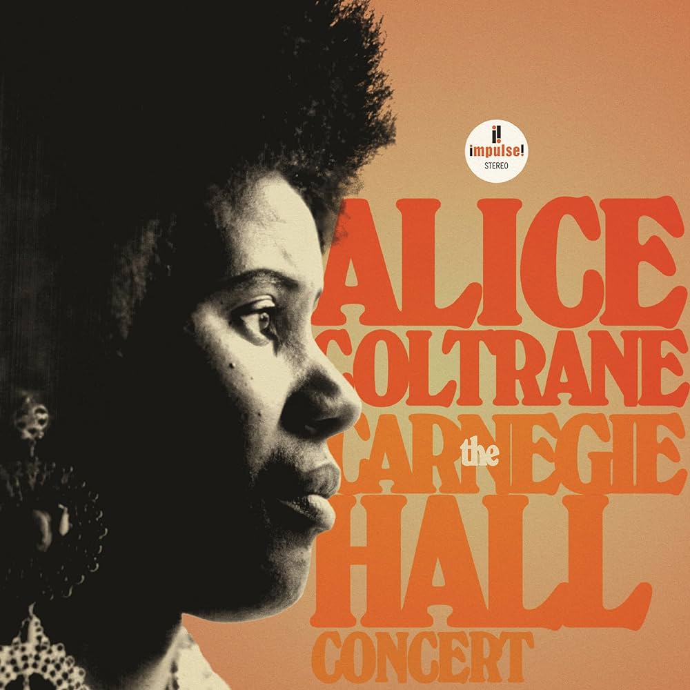 Alice Coltrane ~ The Carnegie Hall Concert